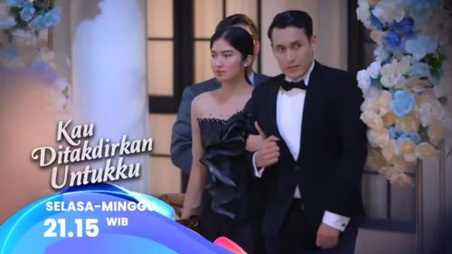 Sinopsis Sinetron Kau Ditakdirkan Untukku